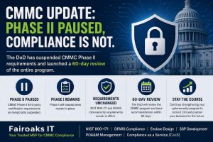 CMMC Update: Phase II Paused, But Compliance Is Not