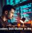 Why Coders Still Matter in the AI Era