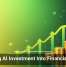Turning AI Investment Into Financial Value